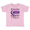 i love someone with pancreatic cancer to the moon &amp; back to infınıty Toddler T-shirt