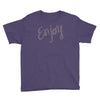 cute enjoy Youth Tee