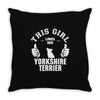 This Girl Loves Yorkshire Terriers Throw Pillow