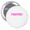 fighter breast cancer Pin-back button