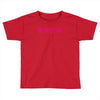#drunk hashtag neon pink Toddler T-shirt
