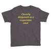 cleverly disqused as a respon Youth Tee