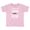 carcinoid cancer is a journey i never planed or asked for but i choose Toddler T-shirt