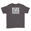 keep earth clean it's not uranus Youth Tee
