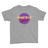 what's up jerks Youth Tee