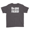no one cares what you folded Youth Tee