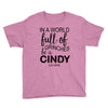 in a world full of grinches be a cindy lou who Youth Tee