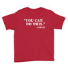 you can do this coffee Youth Tee