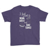 i just want to drink coffee &amp; bake things Youth Tee