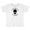 i don't believe in humans Toddler T-shirt