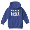 crazy lady shark Youth Hoodie