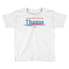 don't blame me i voted for thanos Toddler T-shirt