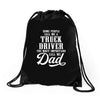 Some People Call Me a Truck Driver The Most Important Call Me Dad Drawstring Bags