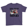 still plays with trucks family matching Youth Tee