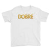Dobre Youth Tee