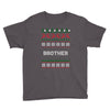 ugly christmas brother Youth Tee