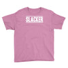 slacker Youth Tee