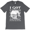 99 problems   fishin' solves all of em T-Shirt
