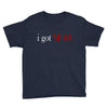 i got mba Youth Tee