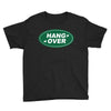 hang over Youth Tee