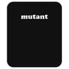 mutant Mousepad