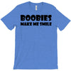 boobies make me smile (2) T-Shirt