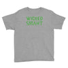 wicked smaht funny Youth Tee