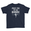 meet me at the barre ballet shoes funny Youth Tee