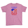 we stand for the flag Youth Tee