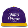what happens with sisters stays with sisters Snapback