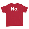 no funny new Youth Tee