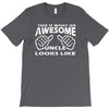 this is what an awesome uncle looks like   mens funny father's day T-Shirt