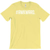 #awkward T-Shirt