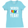 'MERICA FUCK YEAH! Ladies Fitted T-Shirt
