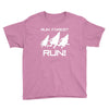 run forest run white color Youth Tee