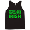 world's okayest irish Tank Top