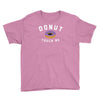 donut touch me funny Youth Tee