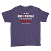 I'm Not Anti Social Youth Tee
