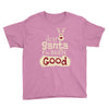 dear santa i've been good Youth Tee