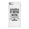 Thanks For Being My Brother, Your Brother iPhone 7 Shell Case