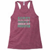 sorry this girl taken Racerback Tank
