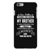 Dear Brother, Love, Your Big Sister iPhone 6/6s Plus  Shell Case
