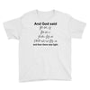 And God Said... Cool Tshirts Youth Tee