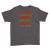 all i want for christmas Youth Tee