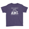 the cool fun and favorite aunt Youth Tee