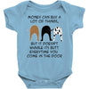 MONEY CAN BUY A LOT OF THINGS, Baby Onesie