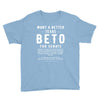 want a better texas Youth Tee