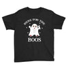 here for the boos Youth Tee