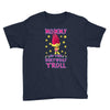 birthday troll mommy Youth Tee