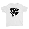 Stay Rad Youth Tee
